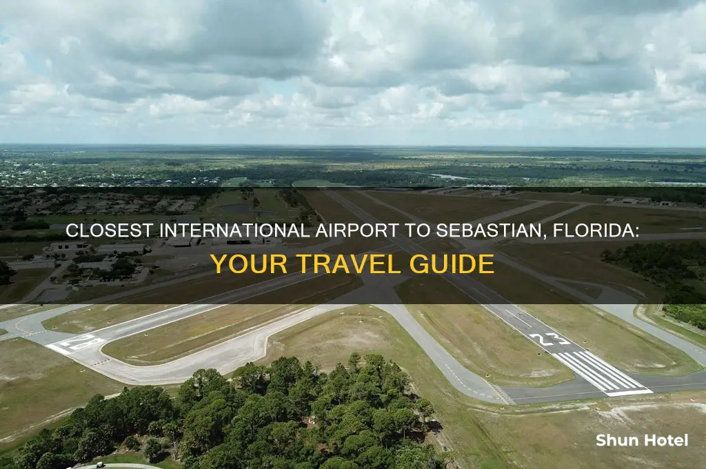 which international airport is closest to sebastian florida