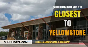 Closest International Airport to Yellowstone: Your Ultimate Travel Guide