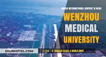 Closest International Airport to Wenzhou Medical University: A Quick Guide