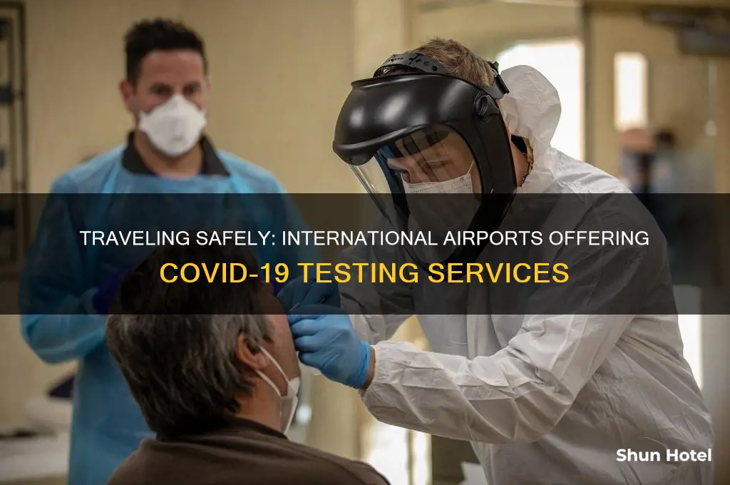 which international airports have covid testing