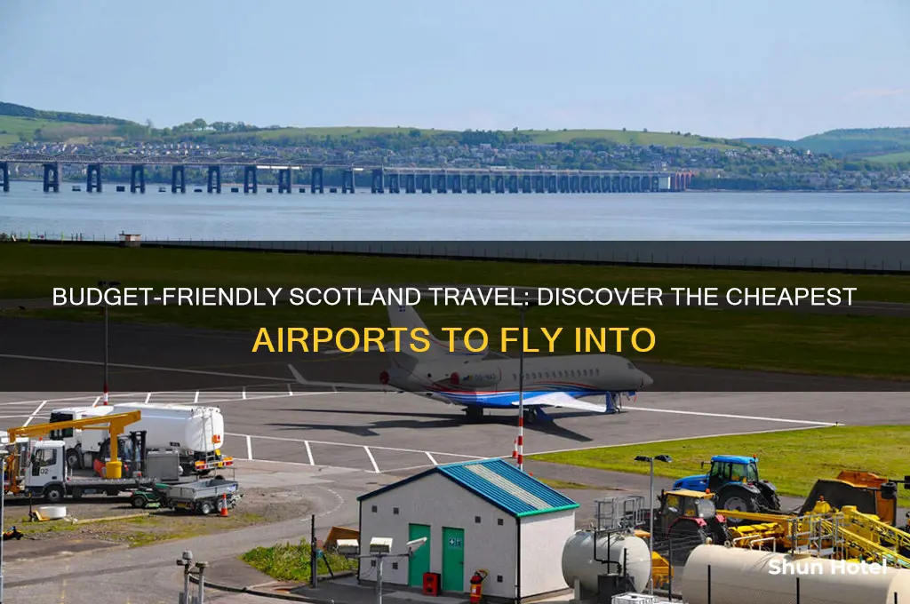 which is cheapest airport to fly into scotland