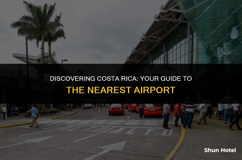 which is the airport closest to costa rica