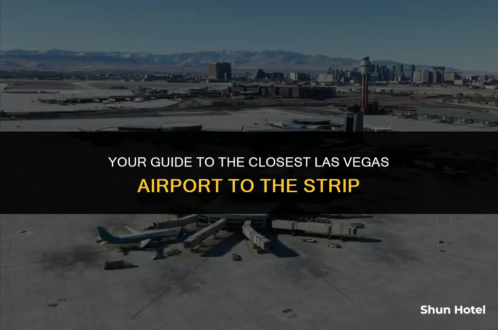 which las vegas airport is closest to the strip