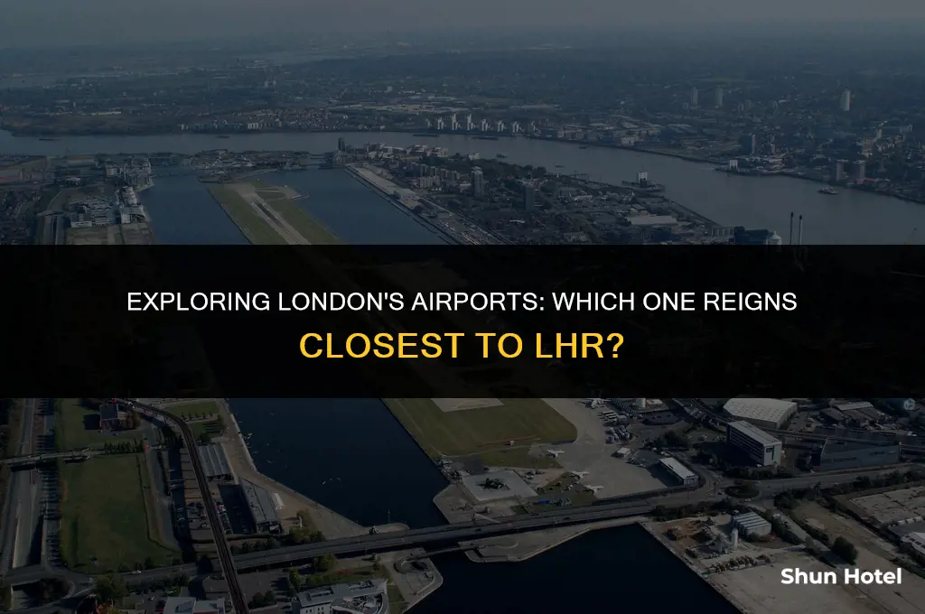 which london airport is closest to lhr