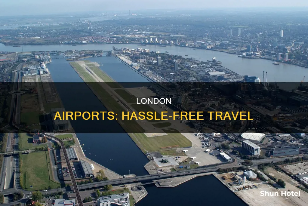 which london airport is less hassle