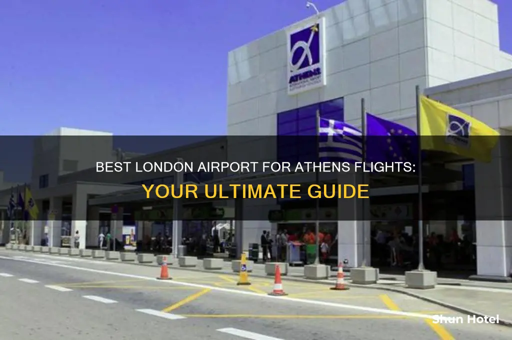 which london airport to use to fly to athens greece