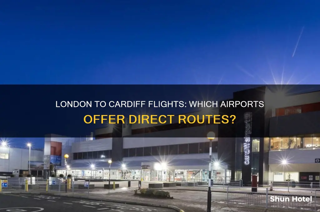 which london airports fly to cardiff