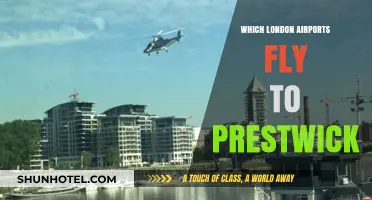 London to Prestwick: Which Airports Offer Direct Flights?