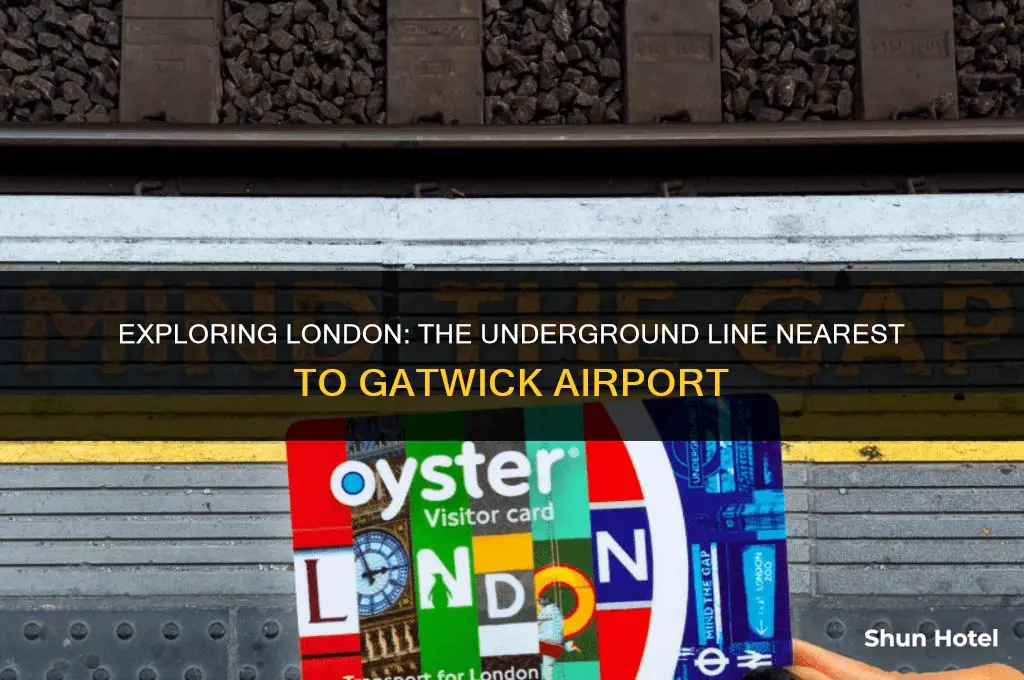 which london underground line comes closest to gatwick airport