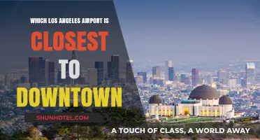 Exploring LA: Which Airport is Closest to Downtown?