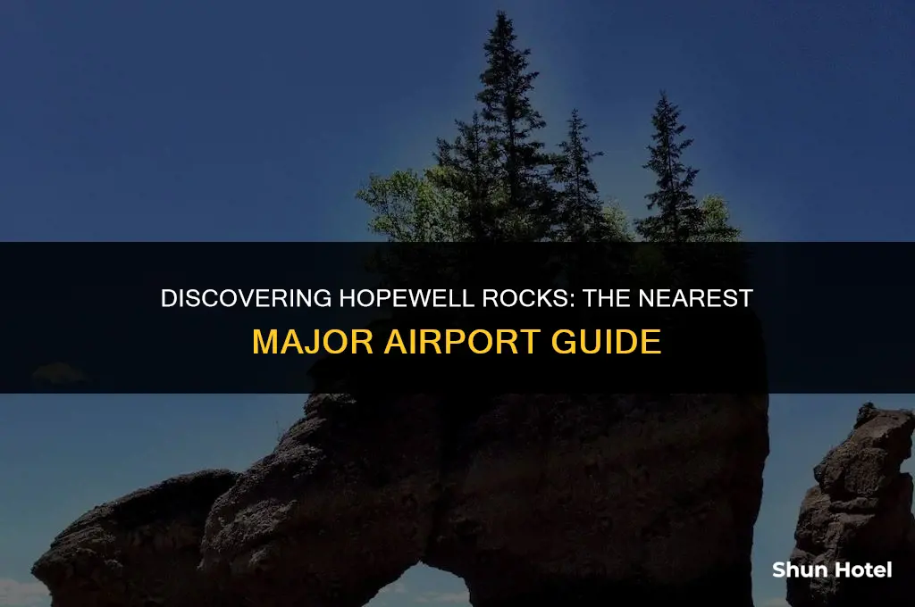 which major airport is closest to hopewell rocks