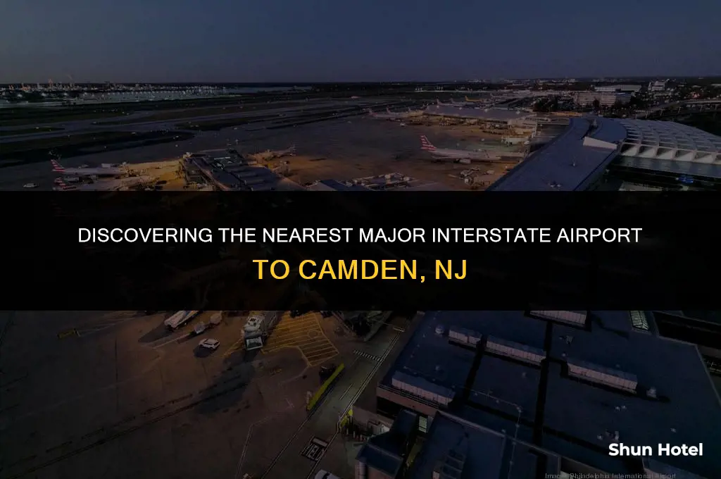 which major interstate airport os closest to camden nj