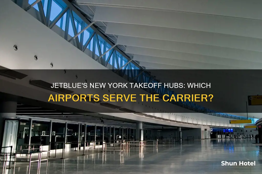 which new york airports does jet blue fly out of