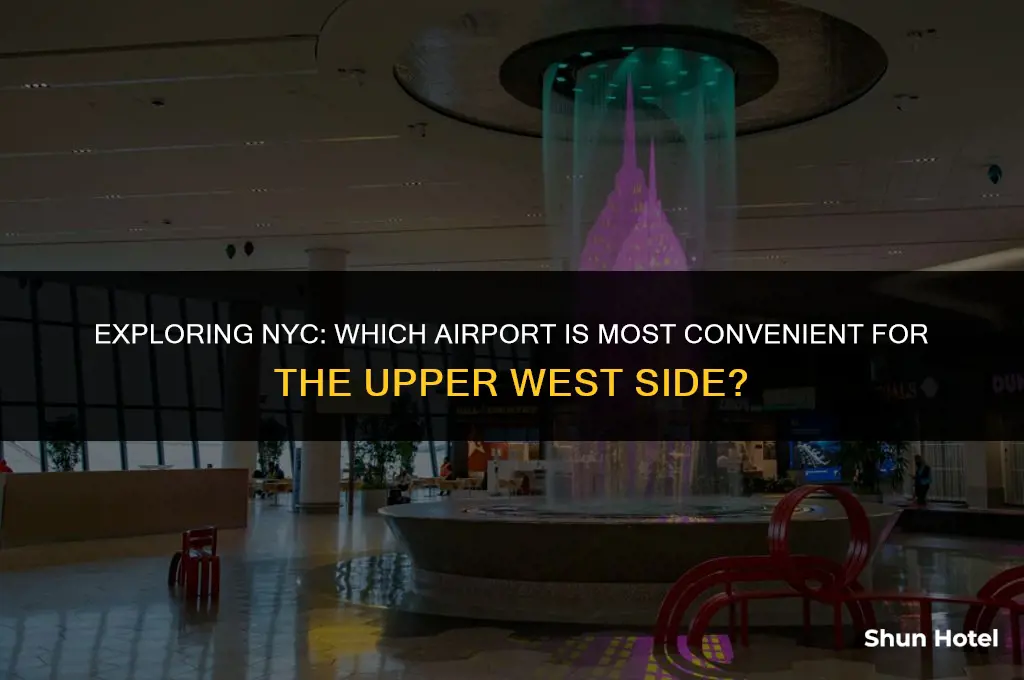 which ny airport is closest to upper west side