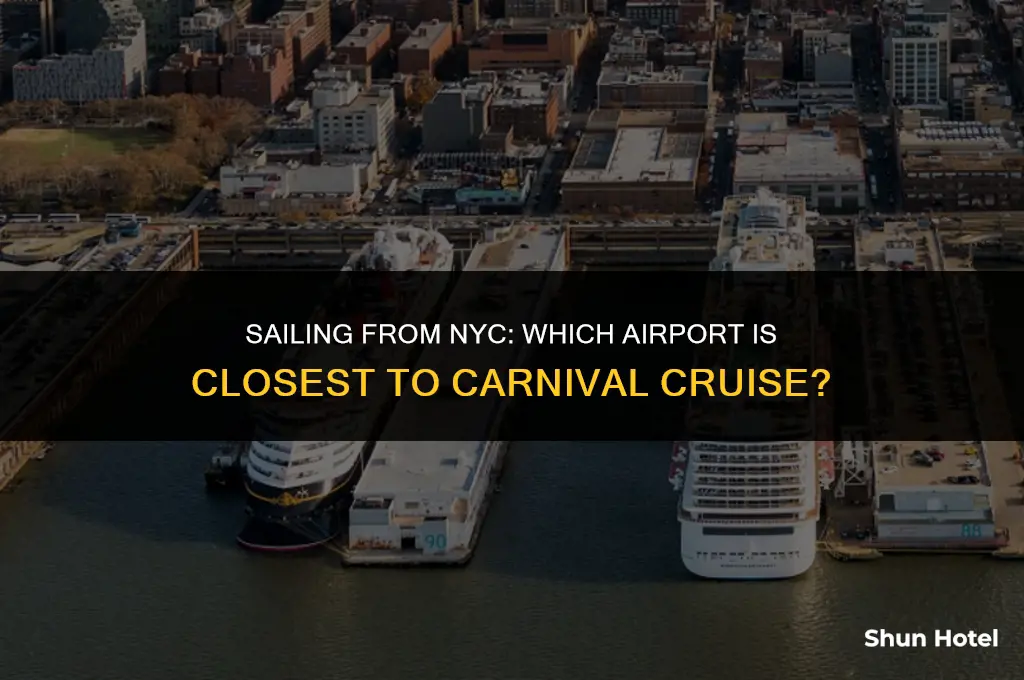 which ny airport is the closest to carnival cruise