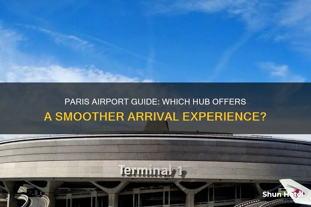 which paris airport is easier to fly into