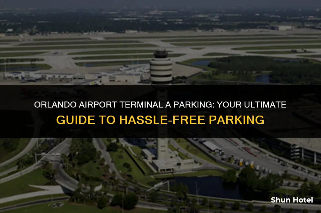 which parking for terminal a orlando airport