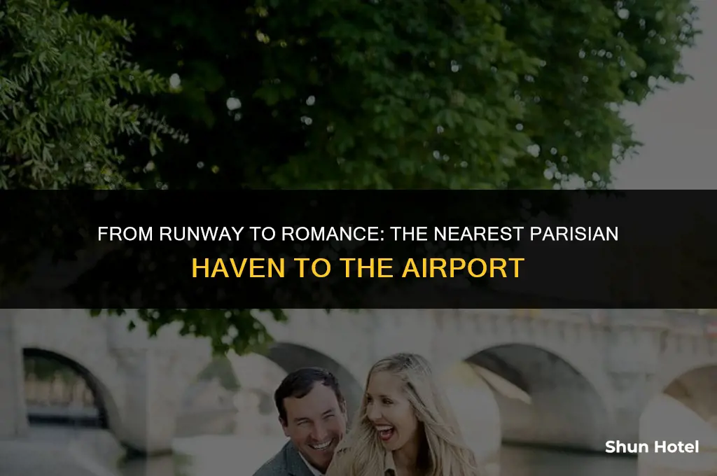 which part of central paris is closest to airport