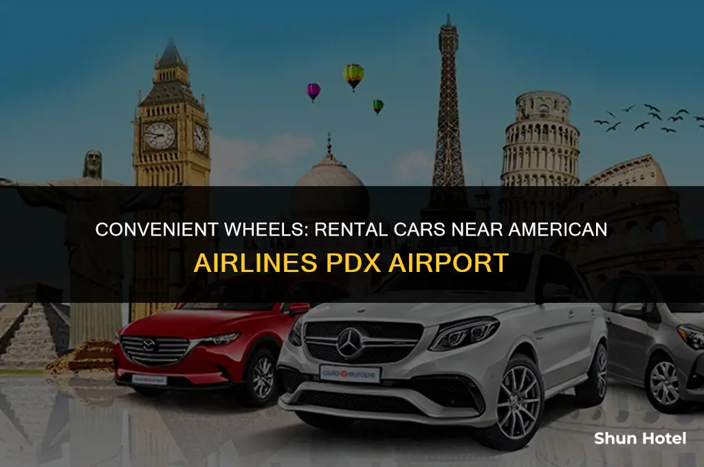 which rental car is closest to american airlines pdx airport