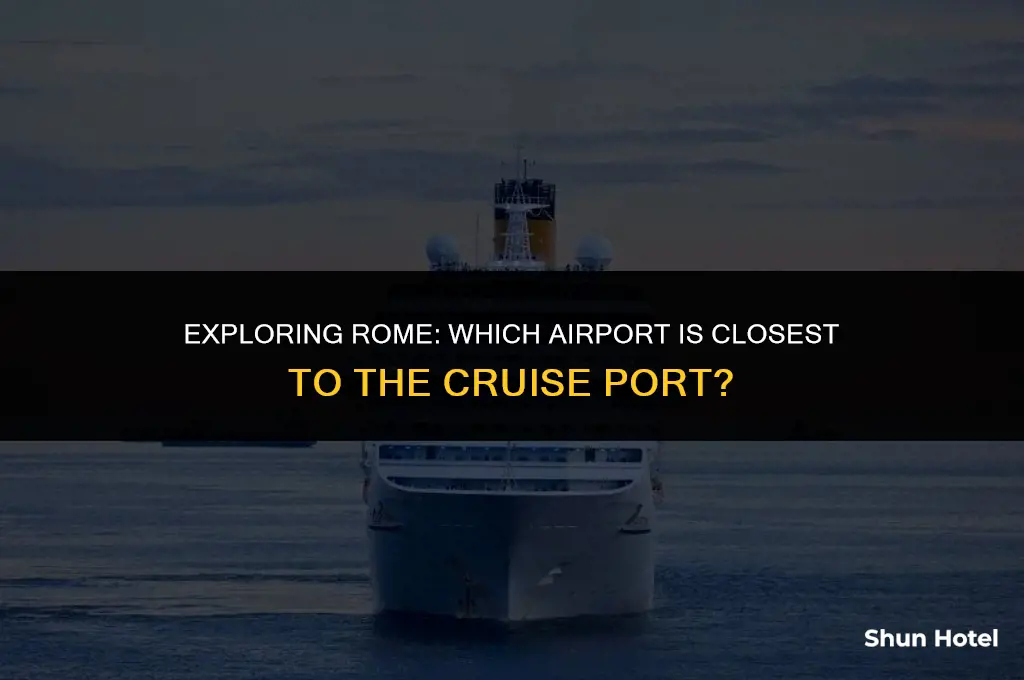 which rome airport is closest to cruise port