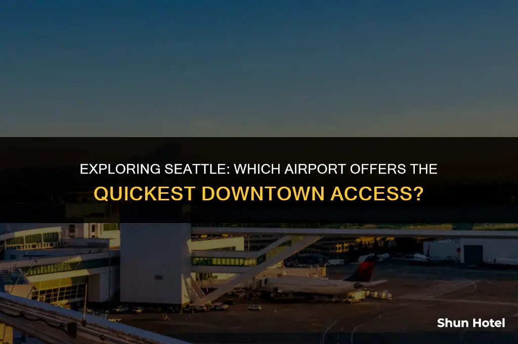 which seattle airport is closest to downtown