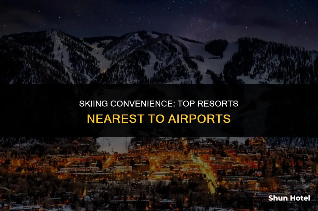 which ski resort is closest to airport
