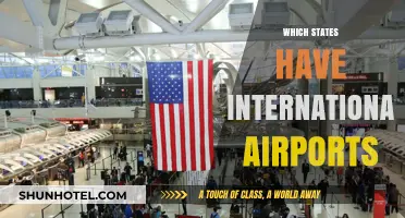 Exploring States with International Airports: A Comprehensive Guide