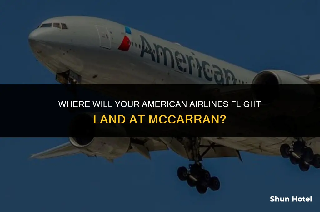 which terminal at mccarran airport will flights from american arrive