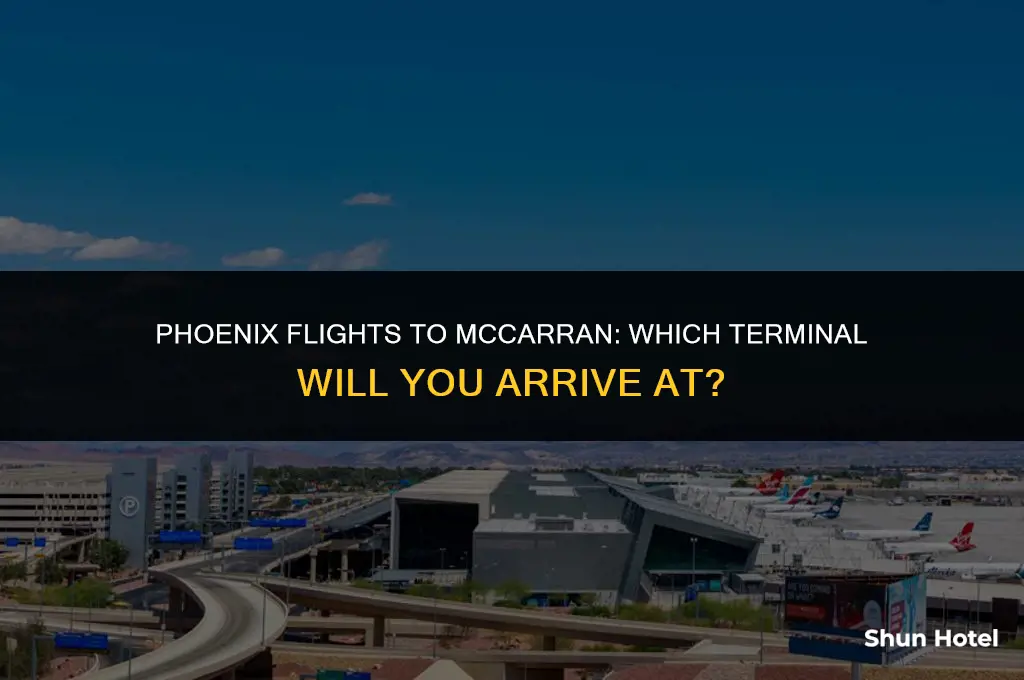 which terminal at mccarran airport will flights from phoenix arrive