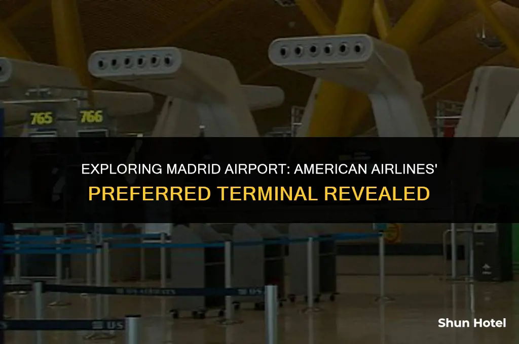 which terminal does american airlines use at madrid airport