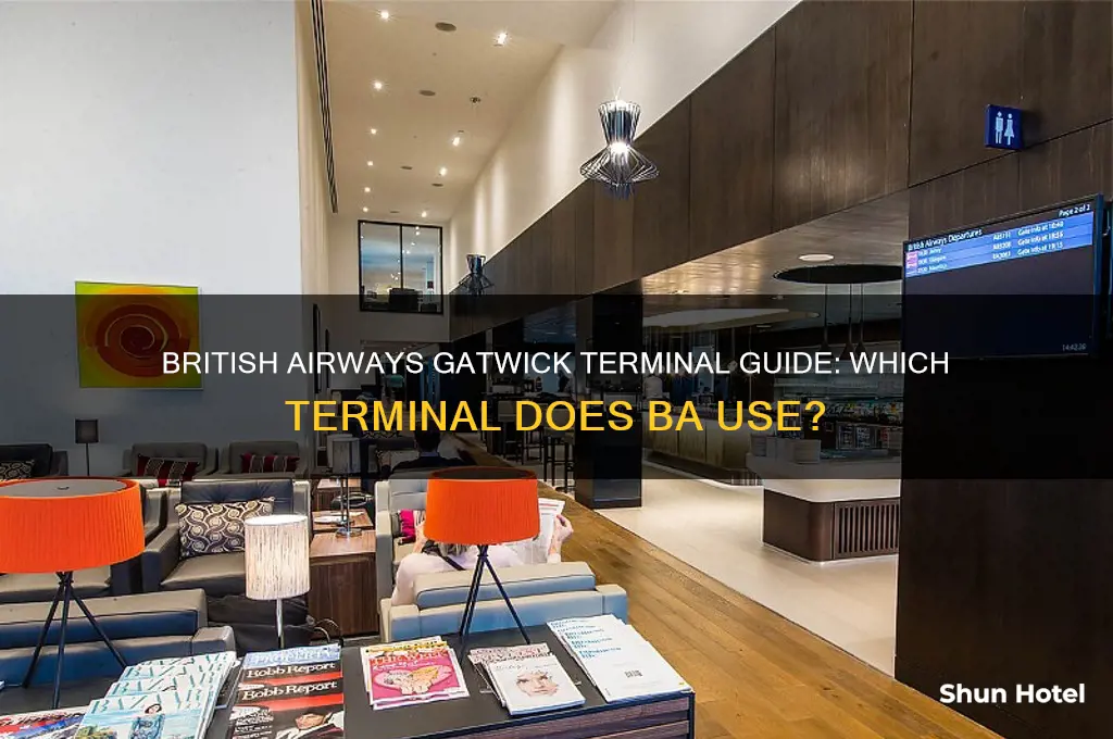 which terminal does ba fly from at gatwick airport