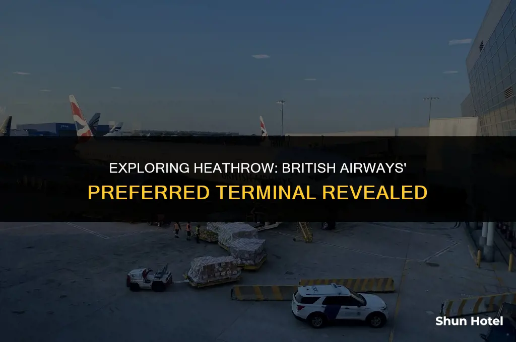 which terminal does british airways use at heathrow airport