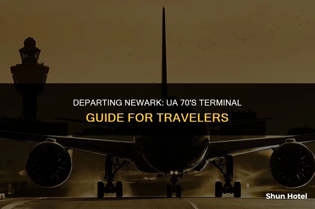 which terminal does ua 70 depart from newark airport