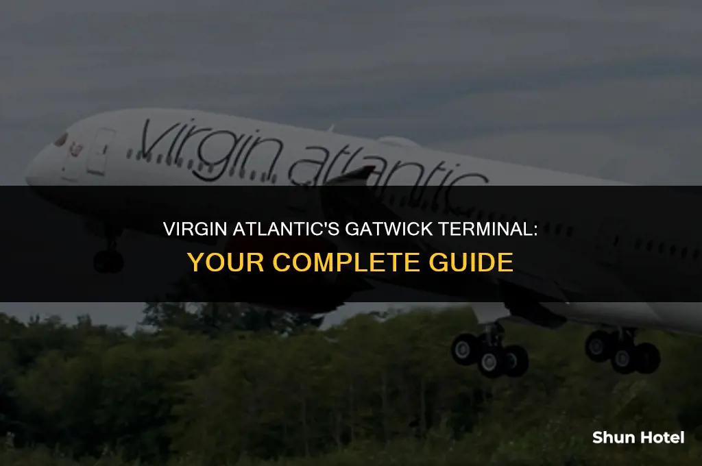 which terminal does virgin atlantic use at gatwick airport
