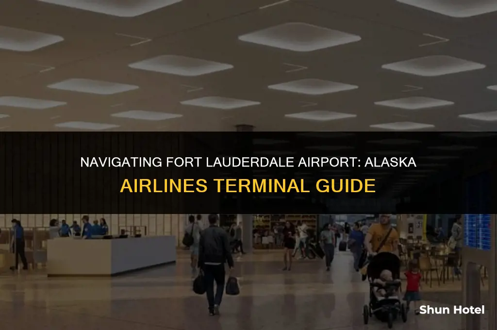 which terminal for alaska airlines at fort lauderdale airport