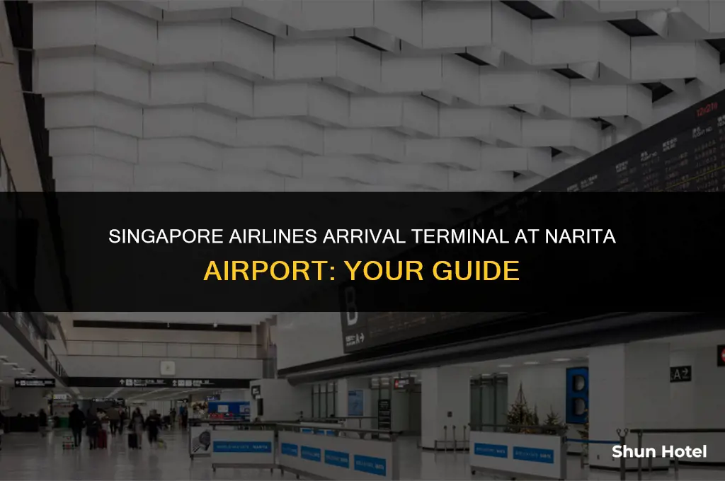 which terminal in.narita airport singapore airline arrive