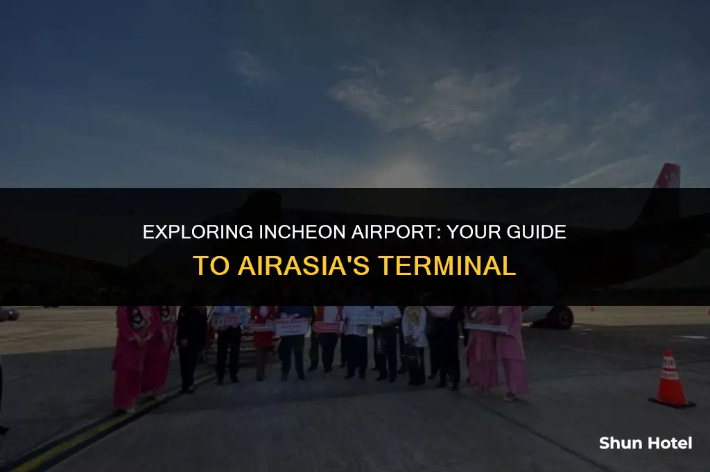 which terminal is air asia in incheon airport