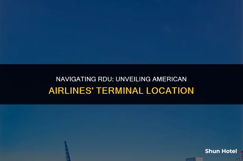 which terminal is american airlines in at rdu airport