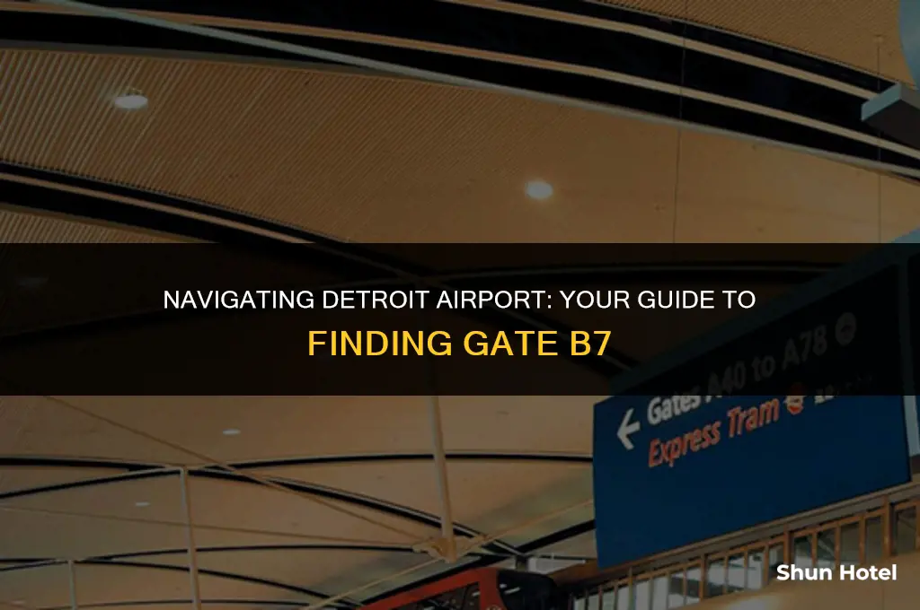 which terminal is gate b7 in detroit airport