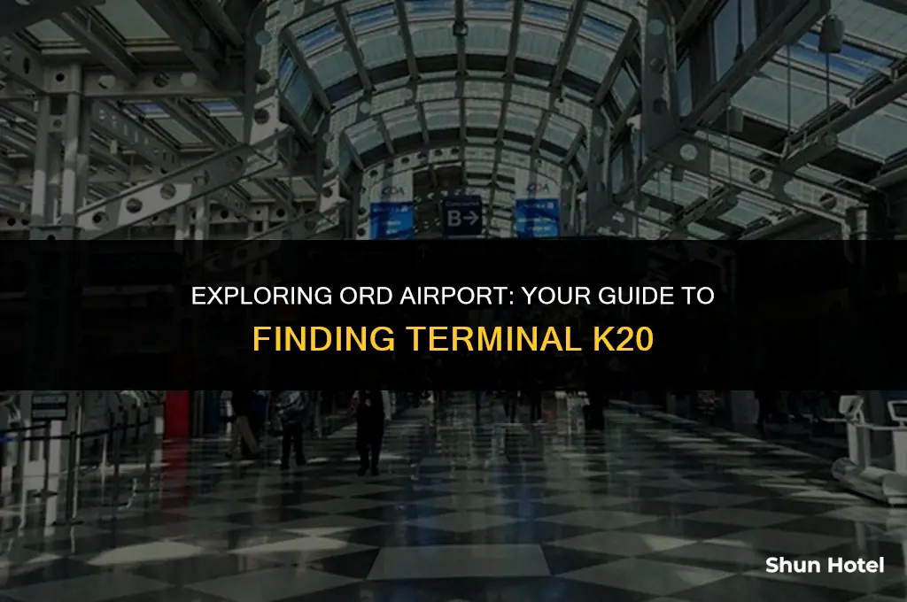 which terminal is k20 at ord airport