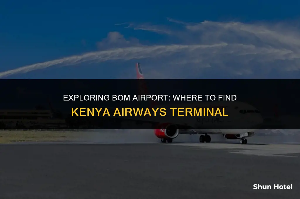 which terminal is kenya air at bom airport