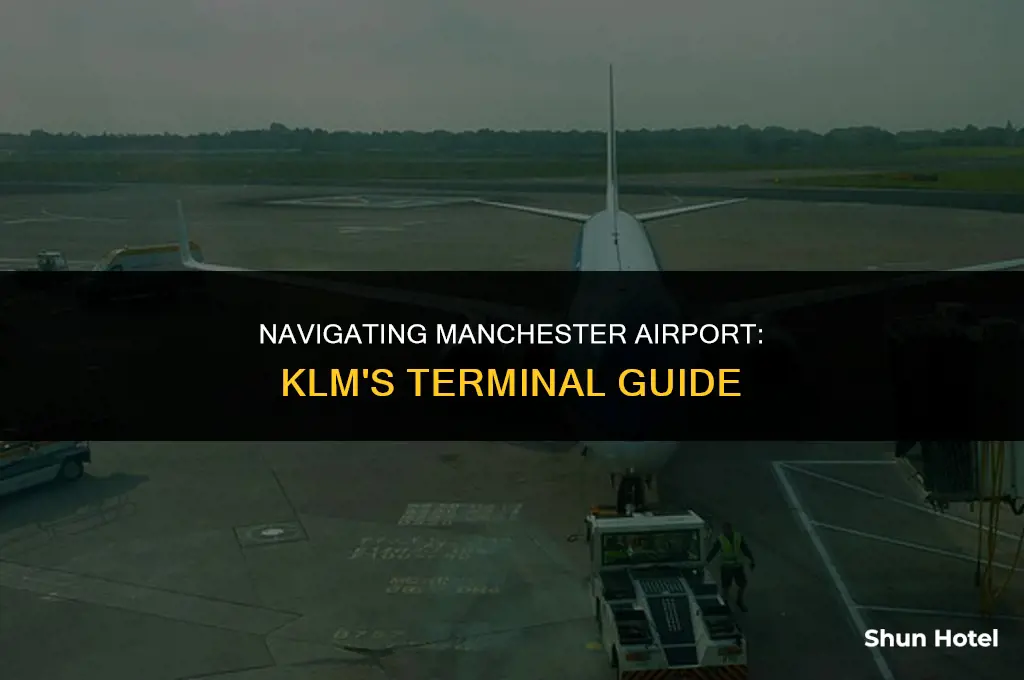 which terminal is klm at manchester airport