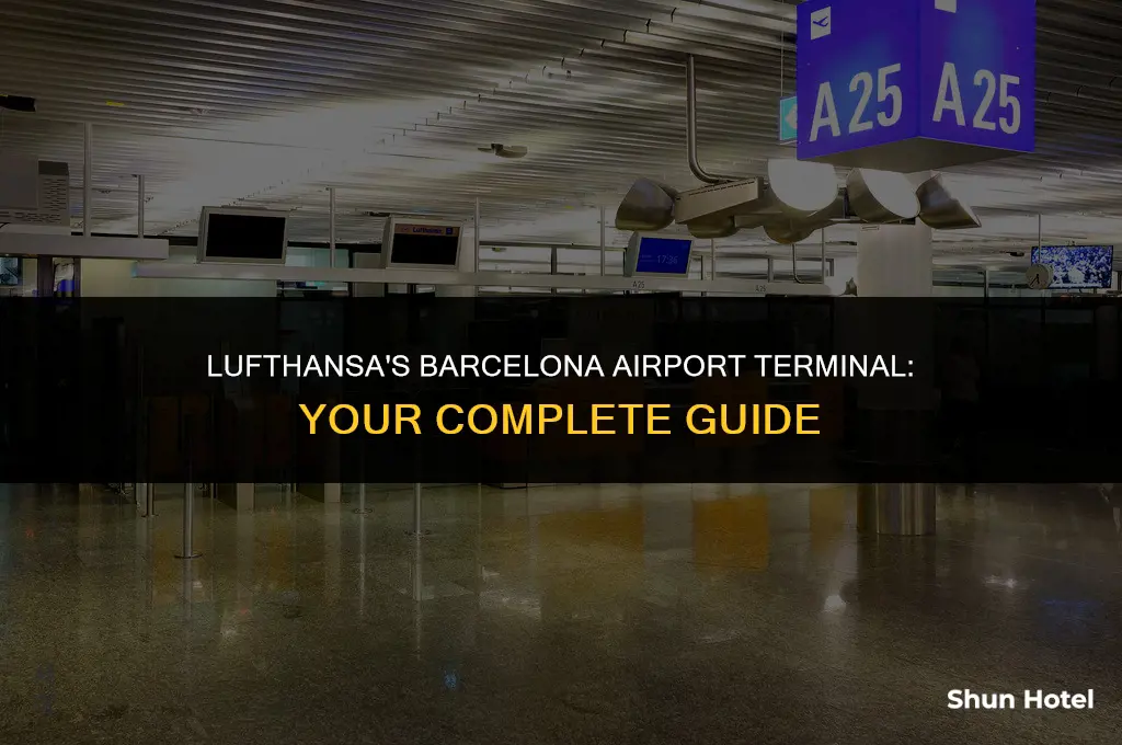 which terminal is lufthansa at barcelona airport