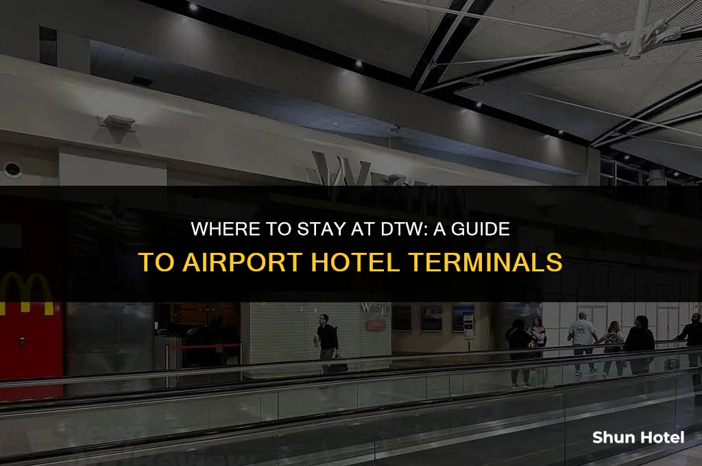 which terminal is the hotel in dtw airport