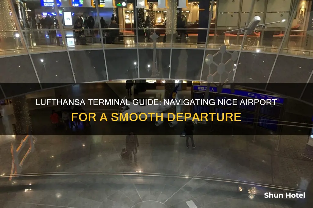 which terminal lufthansa flies from at nice airport
