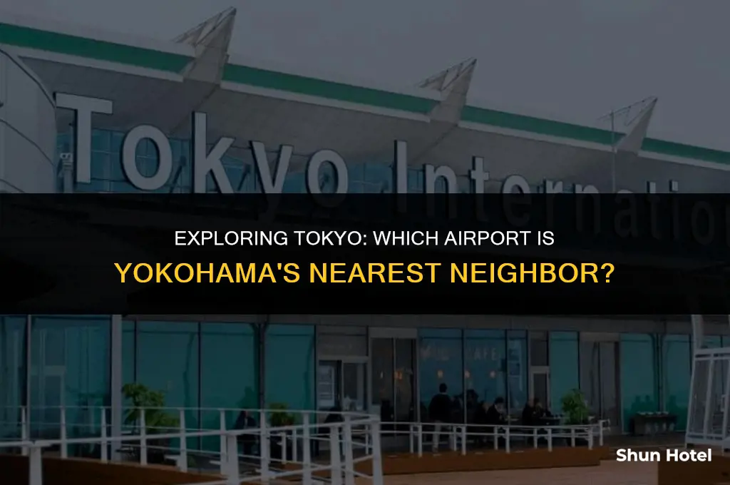 which tokyo airport is closest to yokohama