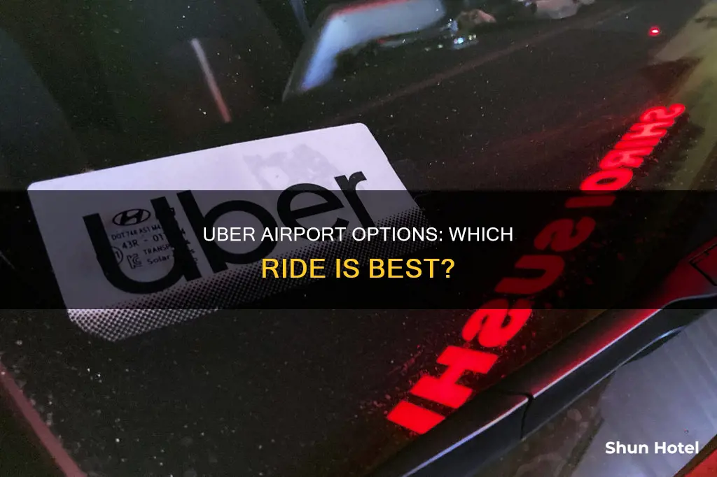 which uber is better for airport