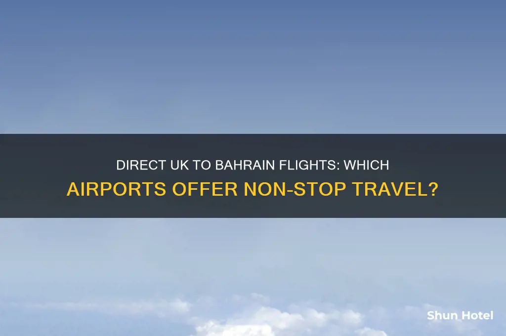 which uk airports fly direct to bahrain