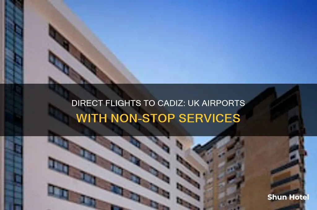 which uk airports fly direct to cadiz