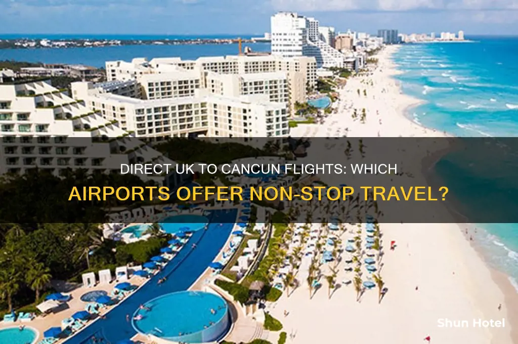 which uk airports fly direct to cancun